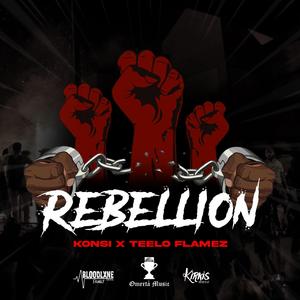 Rebellion (feat. Teelo Flamez)