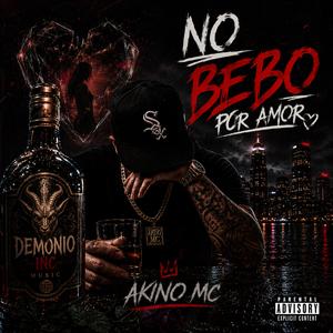 No bebo por amor