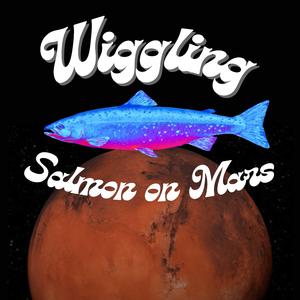Wiggling Salmon on Mars (Demo)