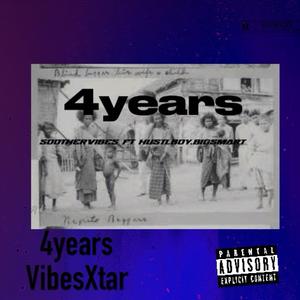 4years (feat. Hustleboy & Bigsmart)