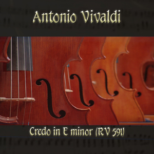 Credo in E Minor, RV 591: No. 1, Credo in unum Deum