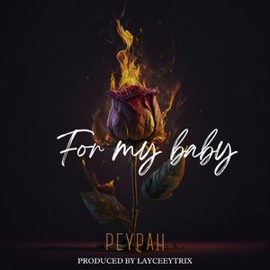 For My Baby