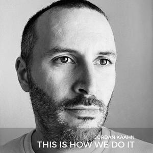 This Is How We Do It