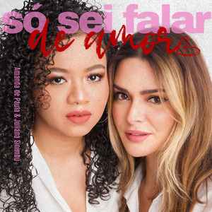 Só Sei Falar de Amor