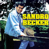Sandro Becker - Vem morena / Sou todo seu / Guarde seu amor pra mim