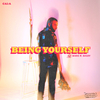 Cal-A - Being Yourself