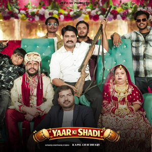 YAAR KI SHADI