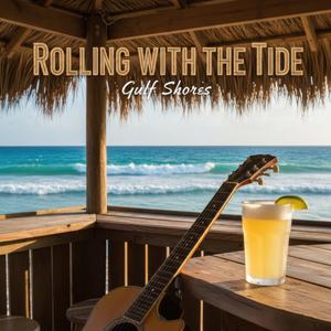 Rolling With the Tide