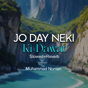 Jo Day Neki Ki Dawat Lofi