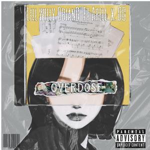 OVERDOSE 1 (feat. DG & Arell)