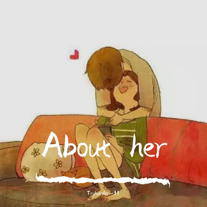 About her(Prod By ATTBeat)