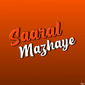 Saaral Mazhaye