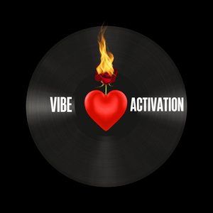 Vibe Activation