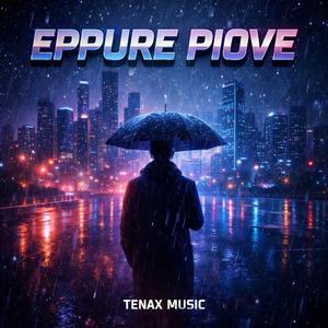 Eppure piove