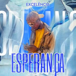 ESPERANÇA (feat. Excelência)