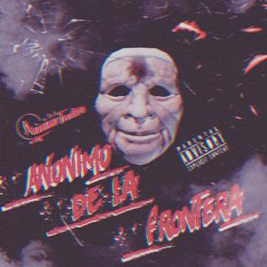 El alex V2 (Anonimo de la frontera)