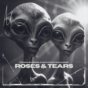 Roses & Tears