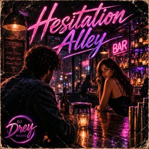 Hesitation Alley