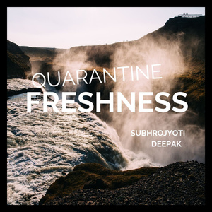 Quarantine Freshness