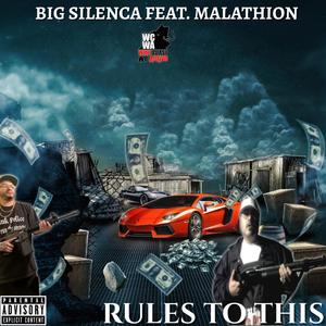 Rules To This (feat. Malathion)