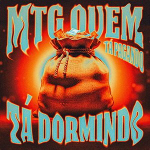 Mtg Quem Tá Pagando Tá Dormindo (Slowed)