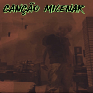 Canção Milenar