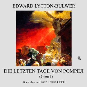Teil 134: Die letzten Tage von Pompeji (2 von 3)