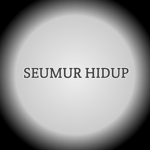 seumur hidup