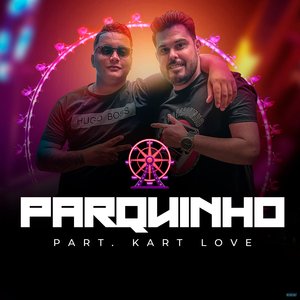 Parquinho (feat. Kart Love)