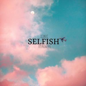 Selfish (feat. Princess)