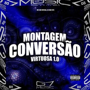 Montagem Conversão Virtuosa 1.0