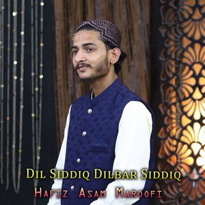 Dil Siddiq Dilbar Siddiq