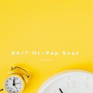24/7 Hi-Pop Beat (Instrumental)