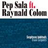 Pep Sala - The One That I Want