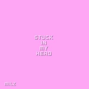 Stuck In My Head