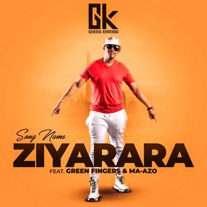 ZIYARARA (feat. GREEN FINGERS AND MA-AZO)