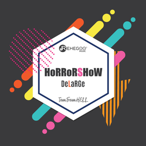 HoRRoRSHoW DeLaRGe
