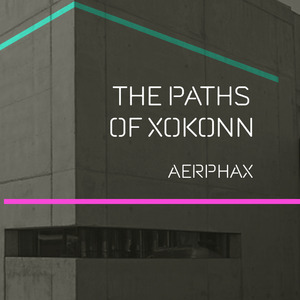 The Paths of Xokonn