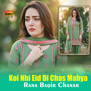 Koi Nhi Eid Di Chas Mahya