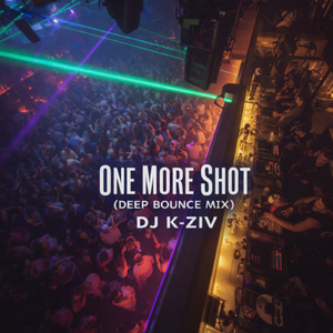 One More Shot (Deep Bounce Mix)