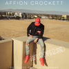 Affion Crockett - LET ME GO (feat. Angelica Nicole)