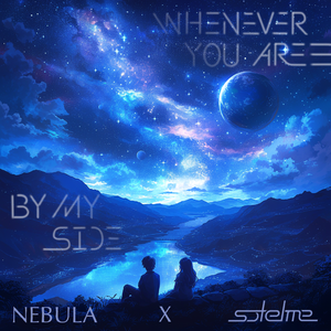 （Whenever You Are）By My Side