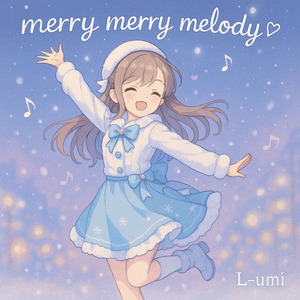 merry merry melody♡