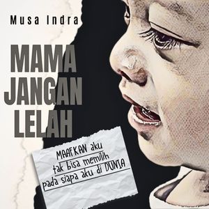 Mama Jangan Lelah
