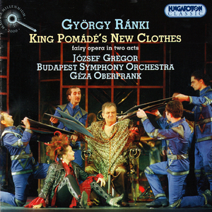 Pomade kiraly uj ruhaja (King Pomade's New Clothes), Act I Scene 2:Koznapi, unnepi … [Everday, holiday …] [Garda Roberto]