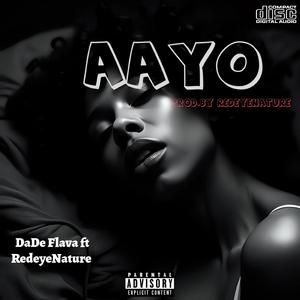 Aayoo (feat. RedeyeNature)