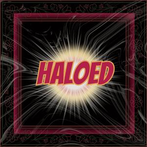 Haloed