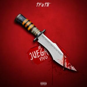 EL JUEGA VIVO (TRUTH)