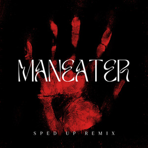 Maneater (Sped Up) (Remix)