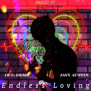 Endless Loving (Remix)